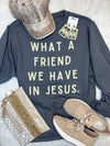 Friend In Jesus Graphic Crewneck