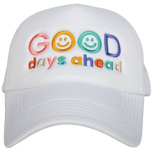Good Days Ahead Trucker Hat FINAL SALE
