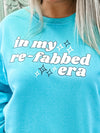 In My Re-Fabbed Era Graphic Crewneck