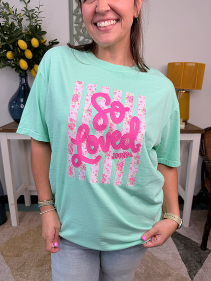 Floral So Loved Graphic Tee