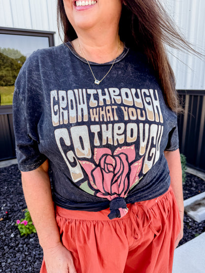 Grow Through What You Go Through Rose Graphic Top