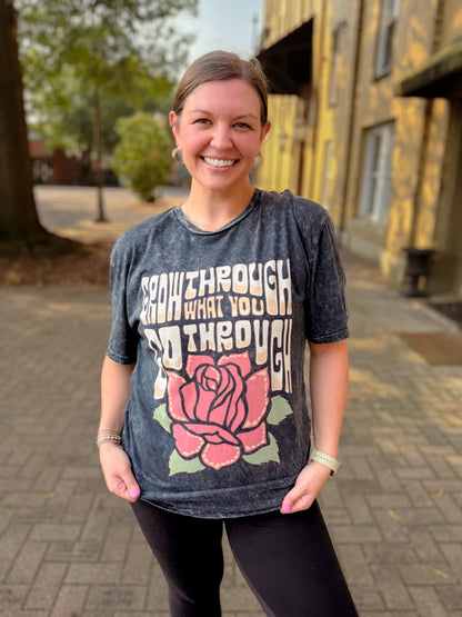 Grow Through What You Go Through Rose Graphic Top *Final Sale*