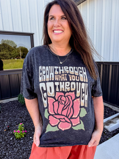 Grow Through What You Go Through Rose Graphic Top