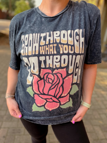 Grow Through What You Go Through Rose Graphic Top *Final Sale*
