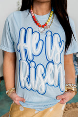 He Is Risen Graphic Top *Final Sale*