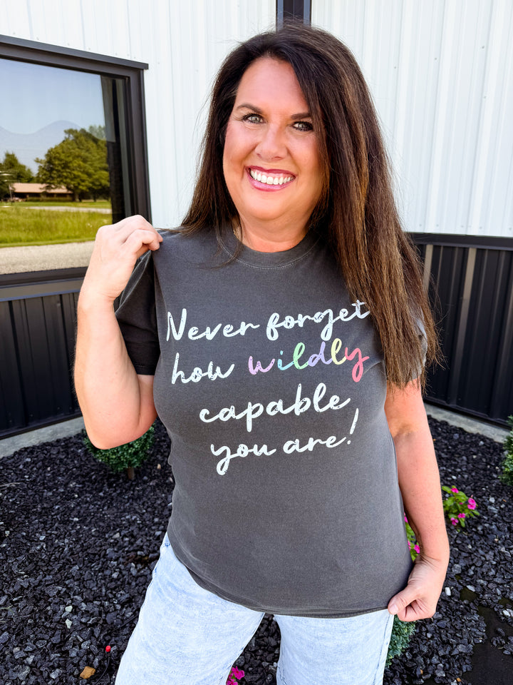 You Are Wildly Capable Tee