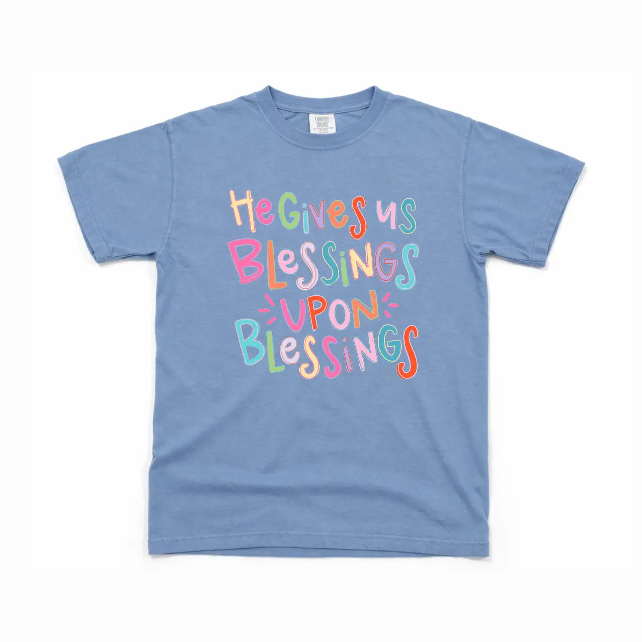 He Gives Us Blessings Upon Blessings Graphic Tee
