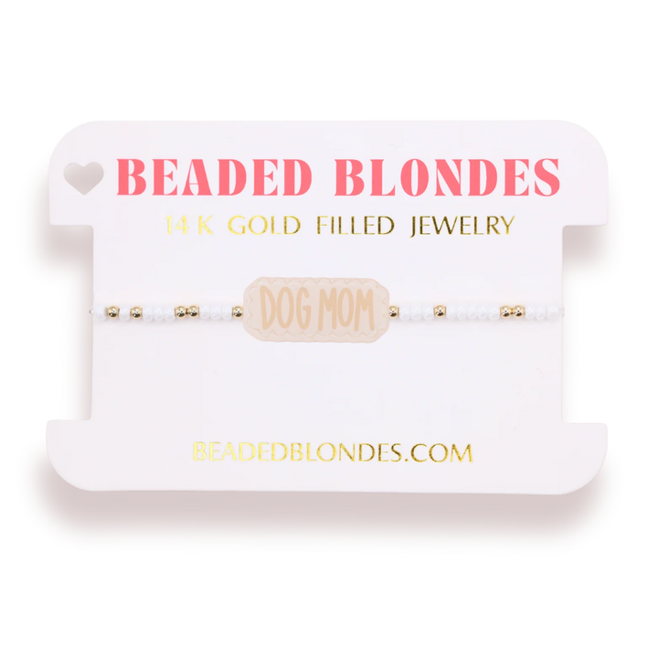 Nashville Market: Beaded Blondes Dog Mom on White - Final Sale