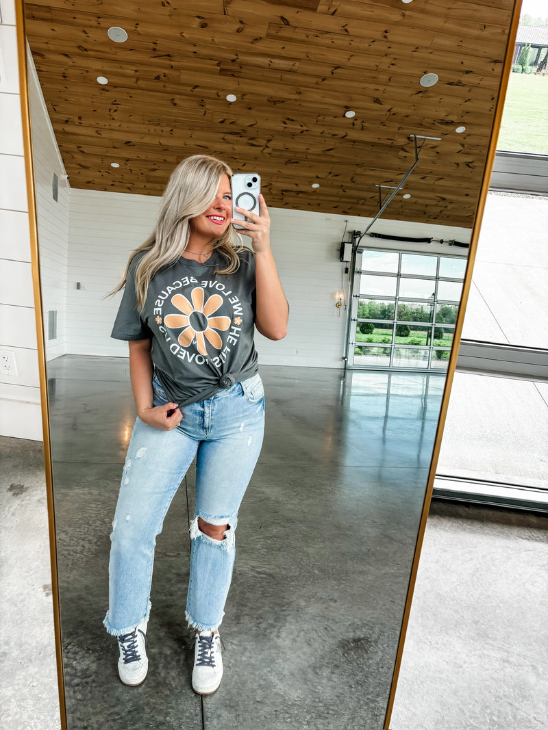 We Love Because Graphic Tee
