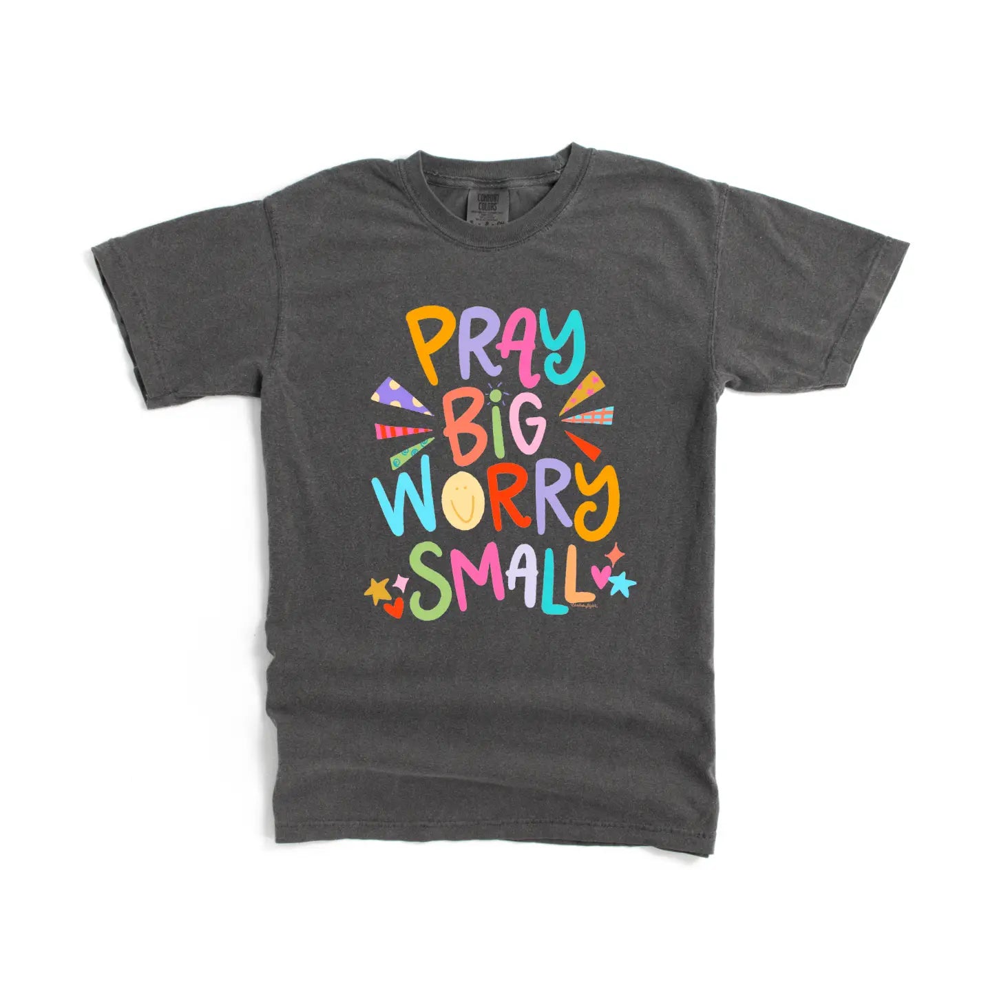 Pray Big Worry Small Graphic Tee